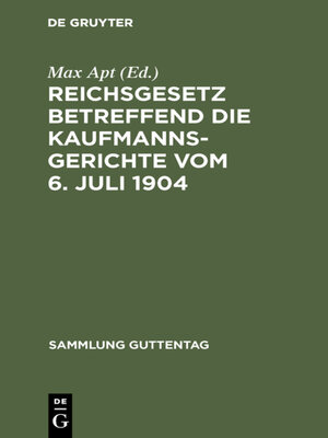 cover image of Reichsgesetz betreffend die Kaufmannsgerichte vom 6. Juli 1904